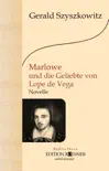 Marlowe und die Geliebte von Lope de Vega: Roman sinopsis y comentarios