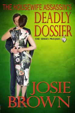 the housewife assassin's deadly dossier book cover image