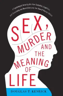 sex, murder, and the meaning of life book cover image