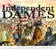 Independent Dames synopsis, comments