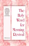 The Holy Word for Morning Revival - Special Fellowship concerning the World Situation and the Lord’s Move