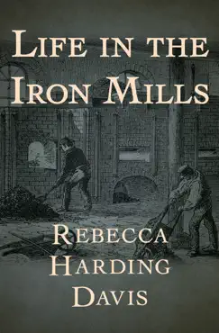 life in the iron mills book cover image