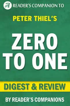 zero to one by peter thiel digest & review book cover image