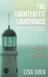 The Counterfeit Lighthouse synopsis, comments