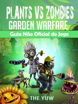 plants vs zombies garden warfare guia não oficial do jogo imagen de la portada del libro