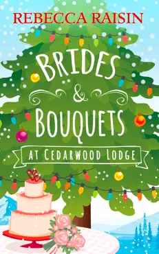 brides and bouquets at cedarwood lodge book cover image