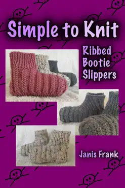 simple to knit ribbed bootie slippers book cover image