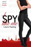 A Spy Like Me book summary, reviews and download