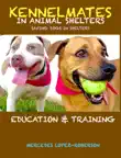 Kennel-Mates in Animal Shelters synopsis, comments