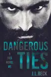 Dangerous Ties synopsis, comments