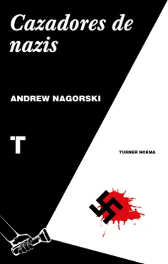 cazadores de nazis imagen de la portada del libro