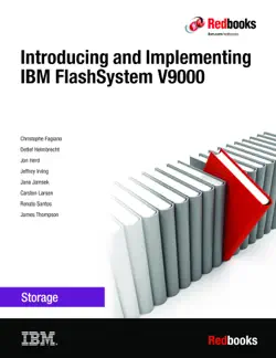 introducing and implementing ibm flashsystem v9000 book cover image