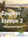 Epics in Europe 2 - 16th century Epics sinopsis y comentarios