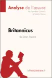 Britannicus de Jean Racine (Analyse de l'oeuvre) sinopsis y comentarios