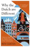 Why the Dutch are Different synopsis, comments