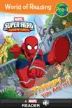 World of Reading: Super Hero Adventures: Thwip! You Are It! book summary, reviews and download