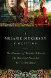 A Melanie Dickerson Collection synopsis, comments