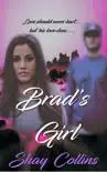 Brad's Girl book summary, reviews and download