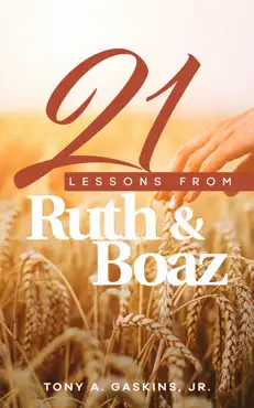 21 lessons from ruth and boaz book cover image