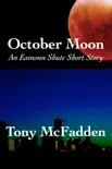 October Moon: An Eamonn Shute Short Story e-book