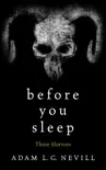 Before You Sleep: Three Horrors sinopsis y comentarios