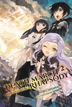 death march to the parallel world rhapsody, vol. 2 (manga) book cover image