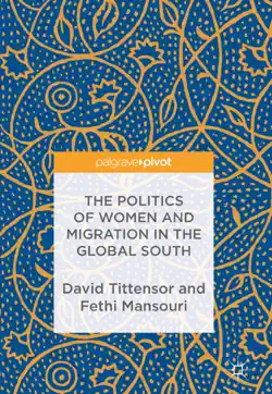 the politics of women and migration in the global south book cover image