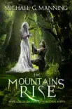 The Mountains Rise synopsis, comments