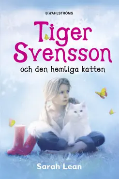 tiger svensson 1 - tiger svensson och den hemliga katten book cover image