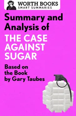 summary and analysis of the case against sugar book cover image