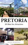 Pretoria: 20 Must See Attractions sinopsis y comentarios