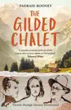 The Gilded Chalet synopsis, comments