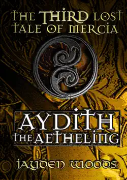 the third lost tale of mercia: aydith the aetheling book cover image