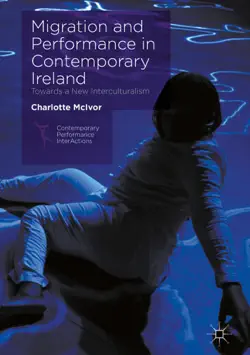 migration and performance in contemporary ireland book cover image