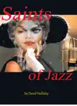The Saints of Jazz synopsis, comments