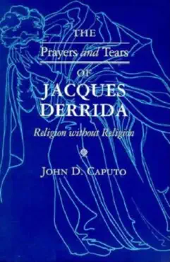 the prayers and tears of jacques derrida book cover image