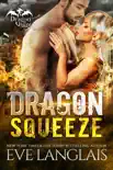 Dragon Squeeze synopsis, comments