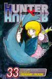 Hunter x Hunter, Vol. 33 book summary, reviews and download