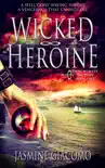 The Wicked Heroine synopsis, comments