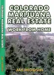 Colorado Marijuana Real Estate synopsis, comments