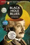 Black Hole Blues and Other Songs from Outer Space sinopsis y comentarios