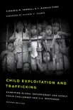Child Exploitation and Trafficking book summary, reviews and download