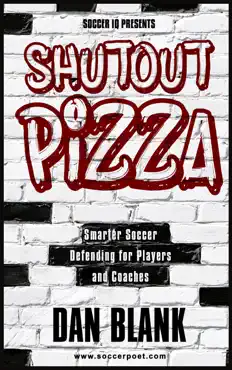 soccer iq presents... shutout pizza book cover image