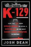 The Taking of K-129 synopsis, comments