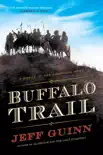 Buffalo Trail synopsis, comments