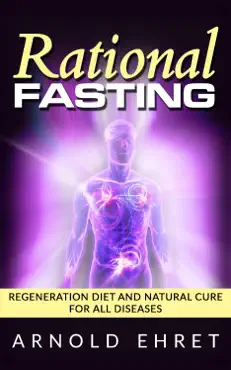 rational fasting - regeneration diet and natural cure for all diseases book cover image