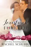 Lovestruck Forever synopsis, comments