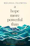 A Hope More Powerful than the Sea sinopsis y comentarios