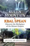 Kulen Mountain & Kbal Spean sinopsis y comentarios