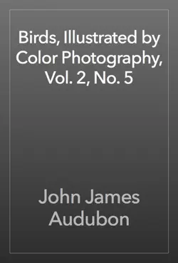 birds, illustrated by color photography, vol. 2, no. 5 book cover image